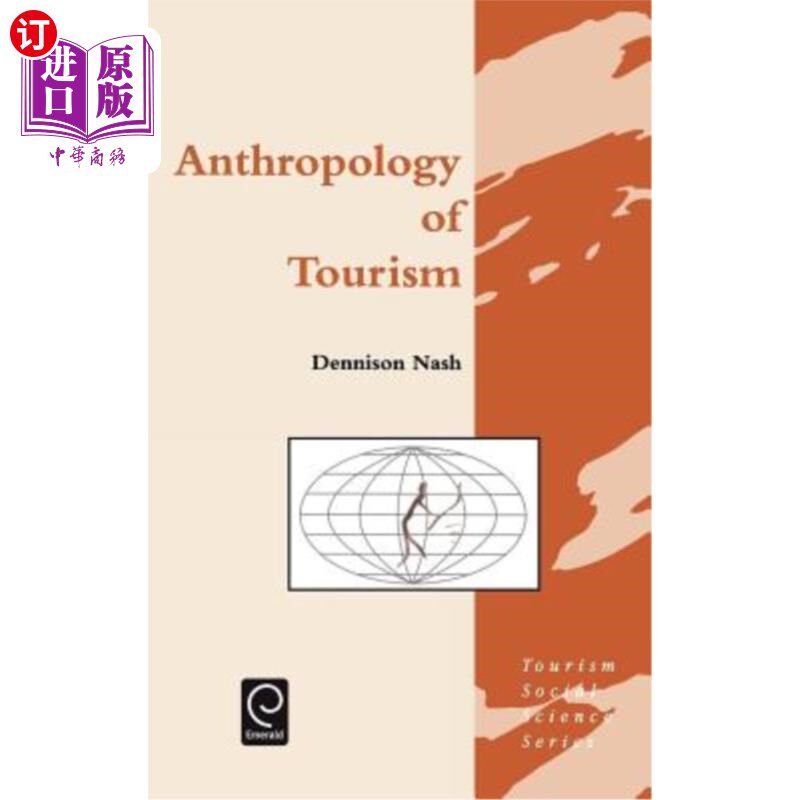 海外直订Anthropology of Tourism 旅游人类学