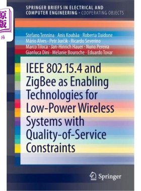 海外直订IEEE 802.15.4 and Zigbee as Enabling Technologies for Low-Power Wireless Systems IEEE 802.1