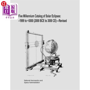 五千年日食目录 3000 Millennium Catalog 2000 Eclipses Solar 海外直订Five 1999 BCE