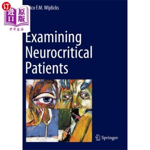 海外直订医药图书Examining Neurocritical Patients 检查神经危重症患者