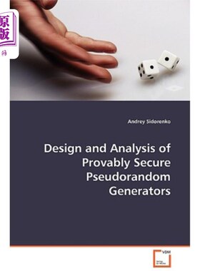 海外直订Design and Analysis of Provably Secure Pseudorandom Generators 可证明安全的伪随机发生器的设计与分析