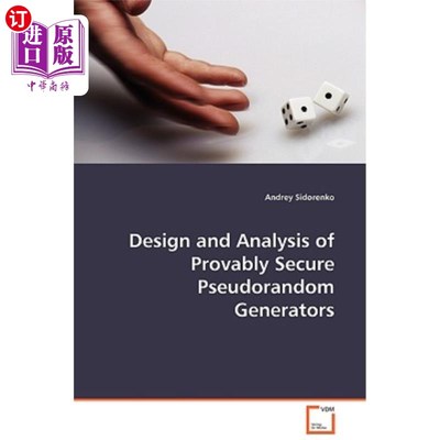 海外直订Design and Analysis of Provably Secure Pseudorandom Generators 可证明安全的伪随机发生器的设计与分析
