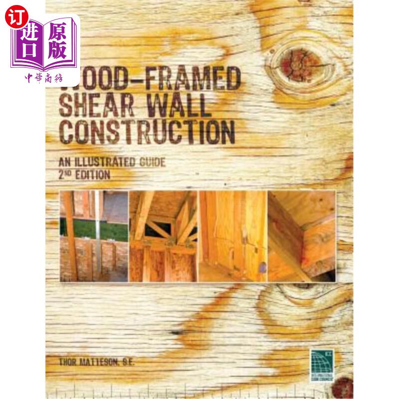 海外直订Wood-Framed Shear Wall Construction--an Illustrated Guide 木框架剪力墙施工——图解指南