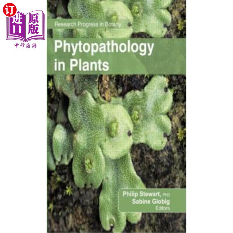 海外直订Phytopathology in Plants 《植物病理学