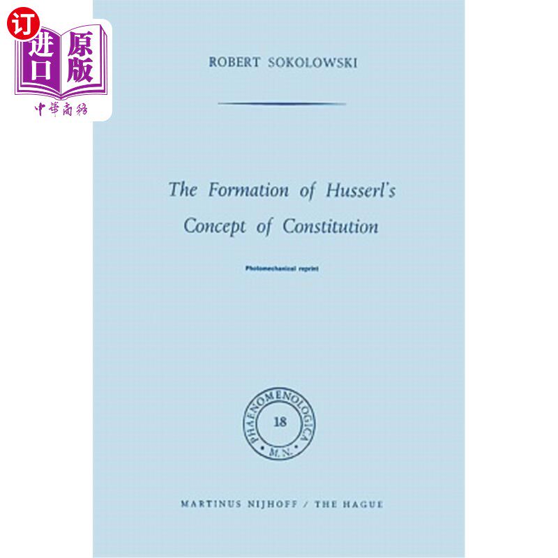 海外直订The Formation of Husserl's Concept of Constitution 胡塞尔宪法观的形成