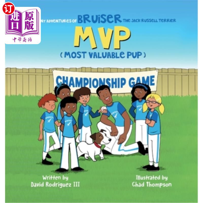 海外直订The Many Adventures of Bruiser The Jack Russell Terrier MVP (Most Valuable Pup) 杰克罗素梗的许多冒险