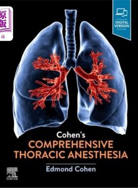 海外直订医药图书Cohen's Comprehensive Thoracic Anesthesia 科恩(氏)胸部综合麻醉