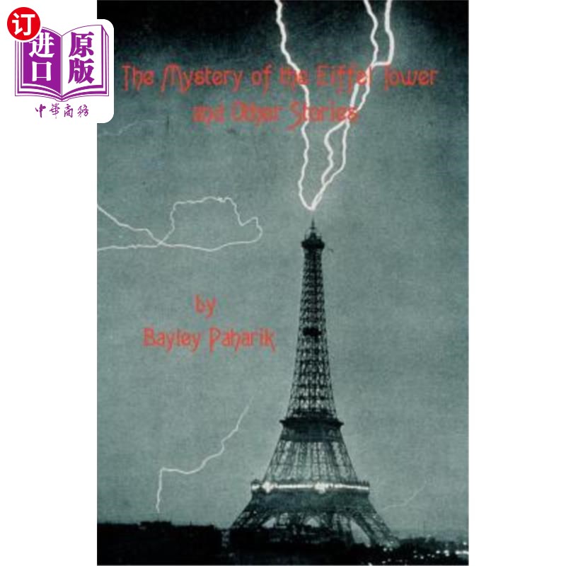 海外直订The Mystery of the Eiffel Tower and Other Stories 埃菲尔铁塔之谜和其他故事