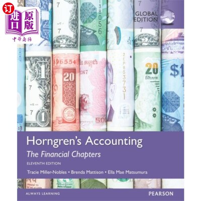海外直订Horngren's Accounting, The Financial Chapters, G... 《洪仁的会计》，金融章节，全球版