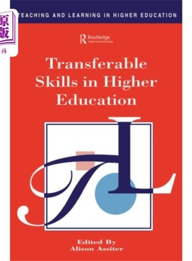 海外直订Transferable Skills in Higher Education 高等教育中的可转换技能