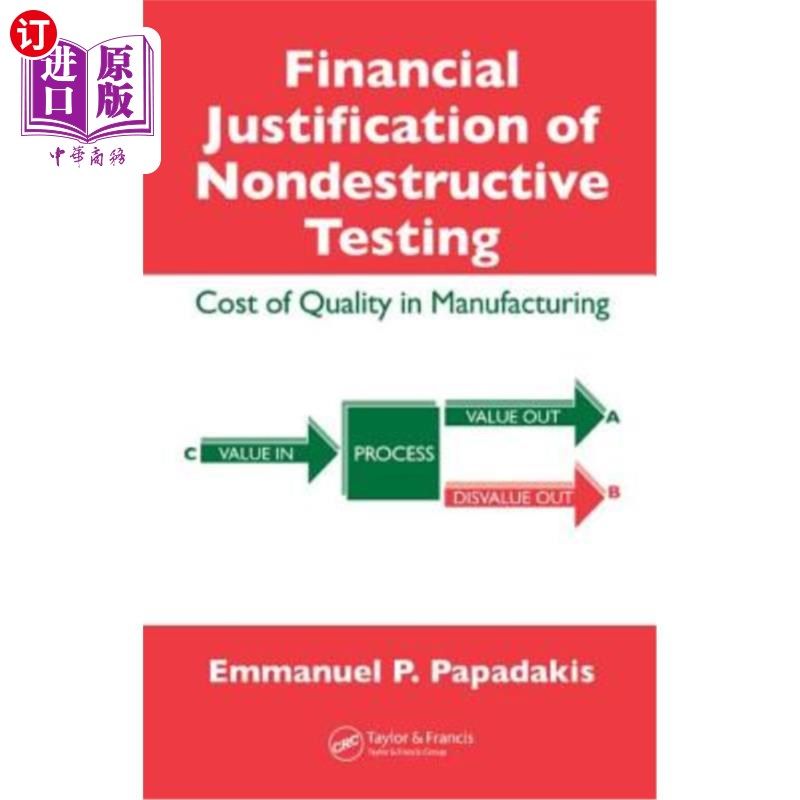 海外直订Financial Justification of Nondestructive Testing: Cost of Quality in Manufactur 无损检测的财务合理性:制造