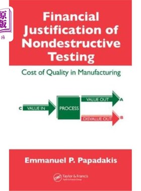 海外直订Financial Justification of Nondestructive Testing: Cost of Quality in Manufactur 无损检测的财务合理性:制造
