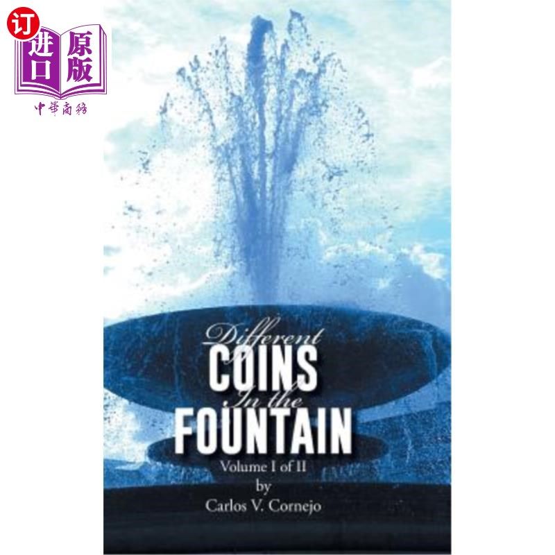 海外直订different coins in the fountain: volume i of ii 喷泉里的