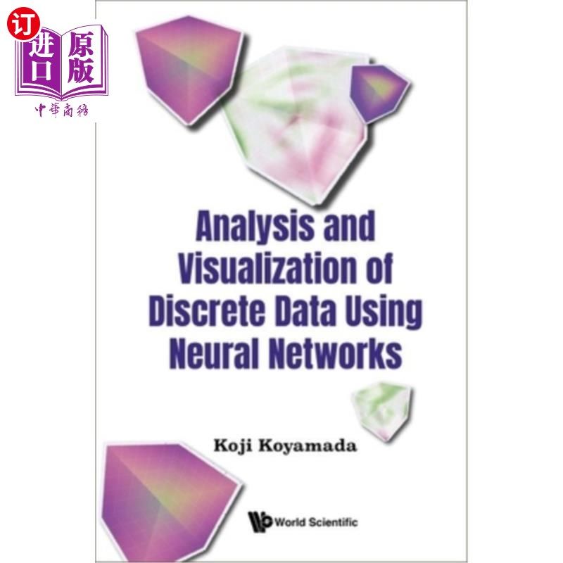 海外直订Analysis & Visualization Discrete Data Using Neural Networks 用神经分析和可视化离散数据