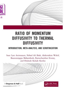 海外直订Ratio of Momentum Diffusivity to Thermal Diffusivity: Introduction, Meta-Analysi 动量扩散率与热扩散率之比: