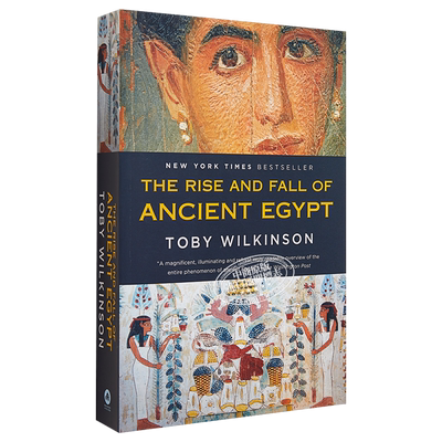 古埃及兴衰史 英版 尼罗河文明的荣光与晦暗 The Rise and Fall of Ancient Egypt 英文原版 Toby Wilkinson【中商原版】