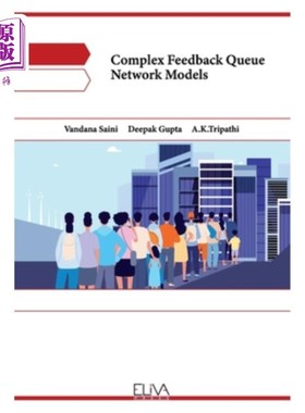 海外直订Complex Feedback Queue Network Models 复杂反馈队列模型