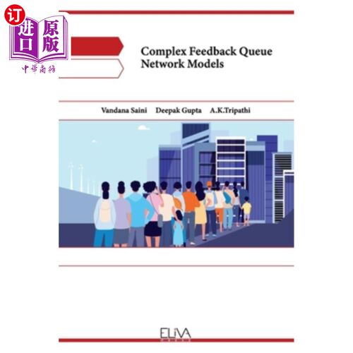 海外直订Complex Feedback Queue Network Models 复杂反馈队列模型