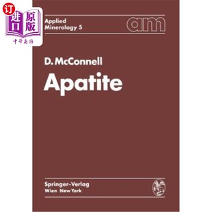 海外直訂Apatite Crystal Its Utilization Chemistry and Mineralogy Biolog 礦物學 磷灰石：其晶體化學 Geologic