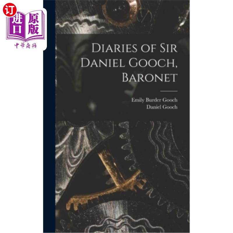 海外直订Diaries of Sir Daniel Gooch, Baronet 丹尼尔·古奇爵士日记,准男爵