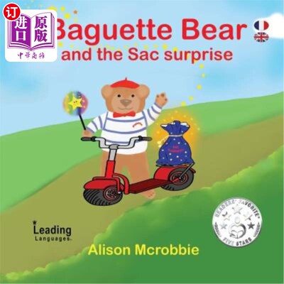 海外直订Baguette Bear and the Sac Surprise!: French and English for kids 法棍熊和Sac惊喜!法语和儿童英语