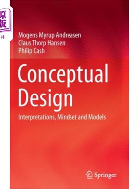 海外直订Conceptual Design: Interpretations, Mindset and Models 概念设计:诠释、思维模式和模型