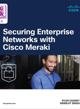 海外直订Securing Enterprise Networks with Cisco Meraki Securing Enterprise Networks with Cisco Meraki