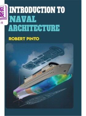 海外直订Introduction to Naval Architecture 船舶建筑概论