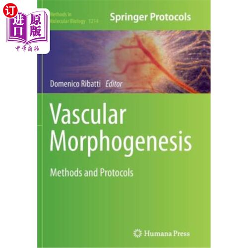 海外直订Vascular Morphogenesis: Methods and Protocols 血管形态发生:方法和协议