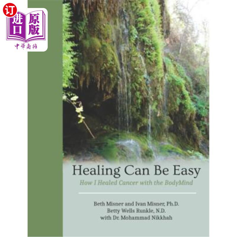 海外直订医药图书Healing Can Be Easy: How I Healed Cancer with the BodyMind 治愈很容易:我如何用身心治愈癌症