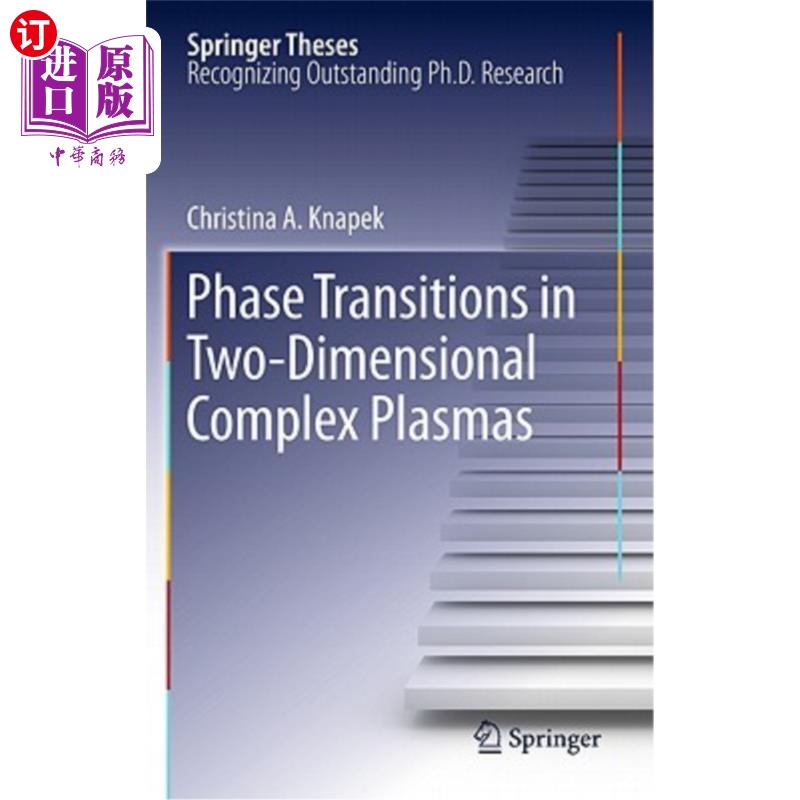 海外直订Phase Transitions in Two-Dimensional Complex Plasmas 二维复等离子体中的相变