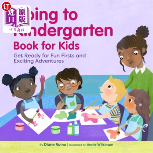 海外直订Going to Kindergarten Book for Kids: Get Ready for Fun Firsts and Exciting Adven 去幼儿园为孩子们的书:准备