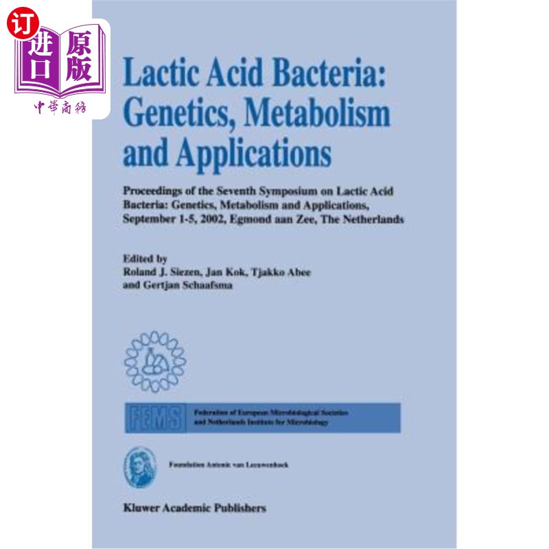 海外直订Lactic Acid Bacteria: Genetics, Metabolism and Applications: Proceedings of the  乳酸菌:遗传、代谢和应用:第