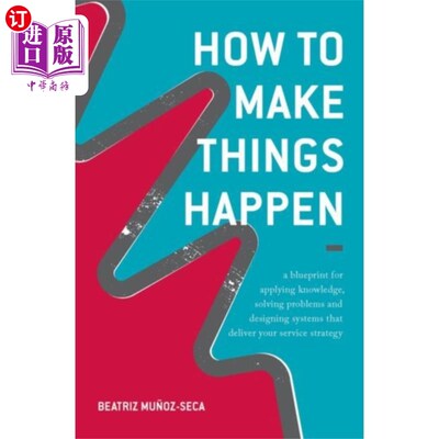 海外直订How to Make Things Happen 如何让事情发生