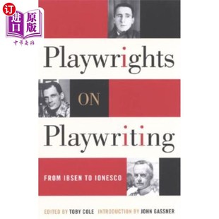 From Playwriting Ibsen 剧作家剧作家：从易卜生到Ionesco 海外直订Playwrights Ionesco