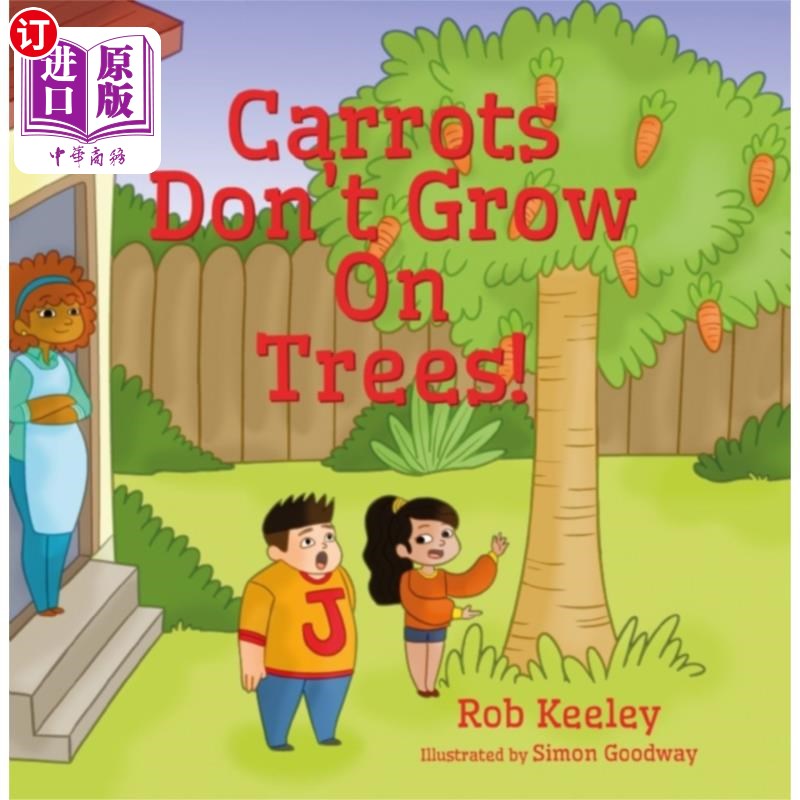 海外直订Carrots Don't Grow On Trees! 胡萝卜不是长在树上的!