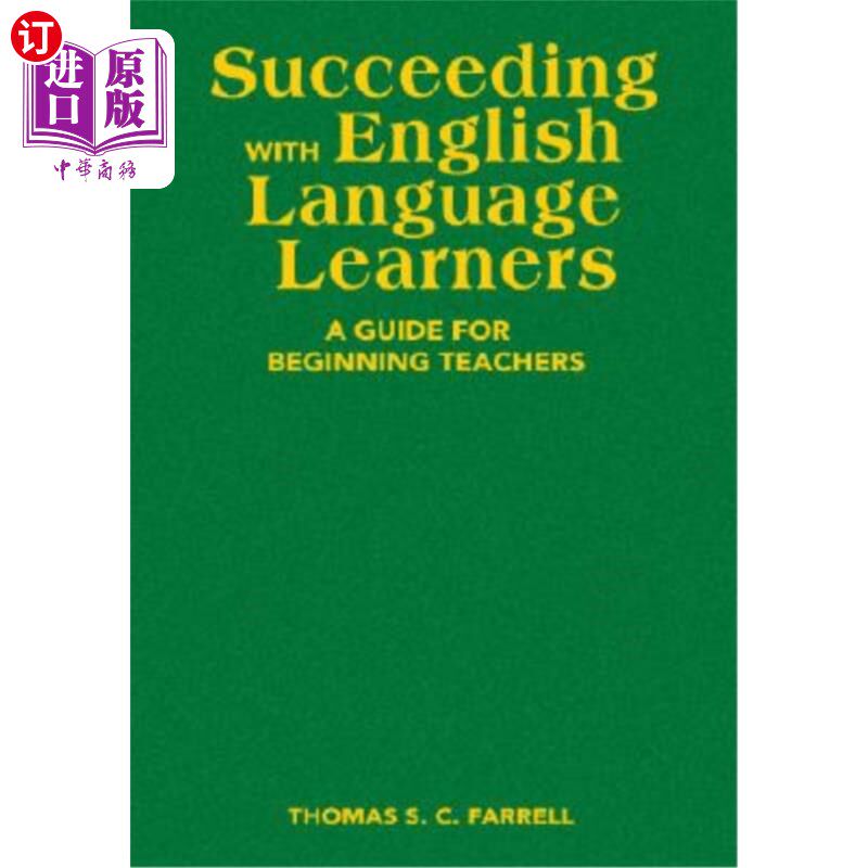 海外直订Succeeding with English Language Learners: A Guide for Beginning Teachers 英语学习者的成功：初任教师指南