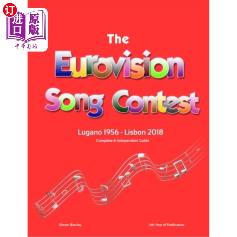 海外直订The Complete & Independent Guide to the Eurovision Song Contest 2018 2018年欧洲电视歌曲大赛完整独立指南