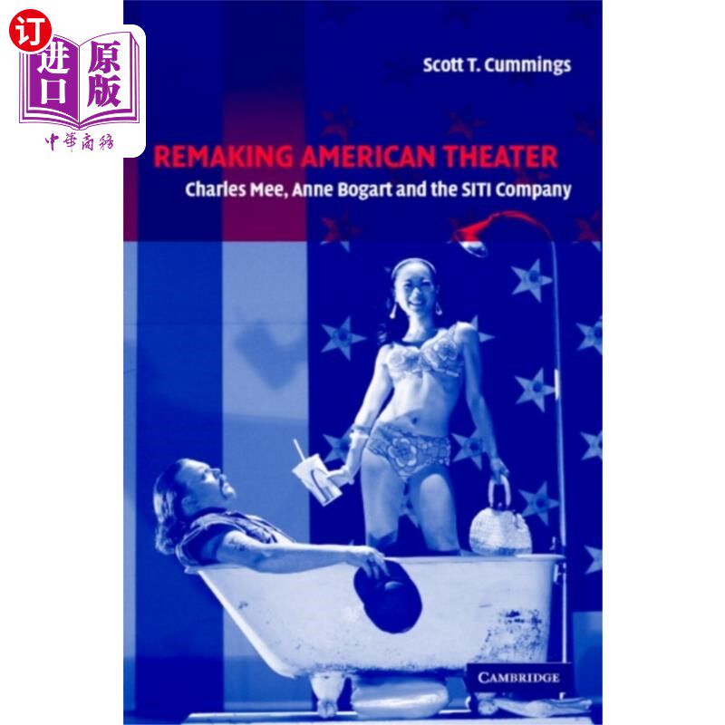 海外直订Remaking American Theater 重塑美国的剧院