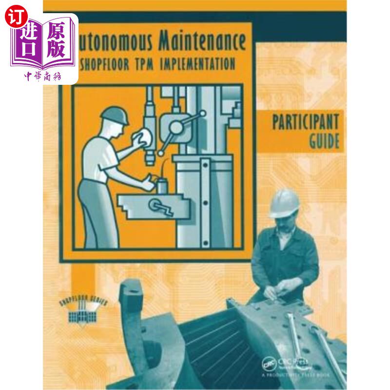 海外直订Autonomous Maintenance Video Participants Guide 自主维护视频参与者指南