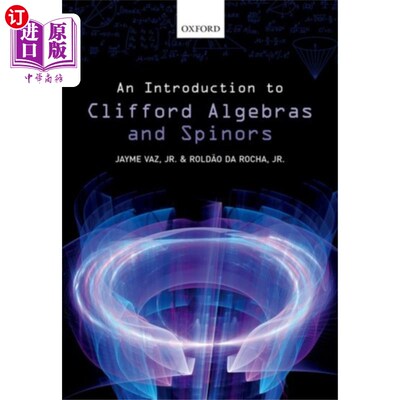 海外直订An Introduction to Clifford Algebras and Spinors Clifford代数和旋量简介