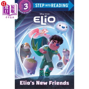 海外直订Elio's New Friends (Disney/Pixar Elio) 《埃利奥的新朋友》（迪士尼/皮克斯埃利奥）