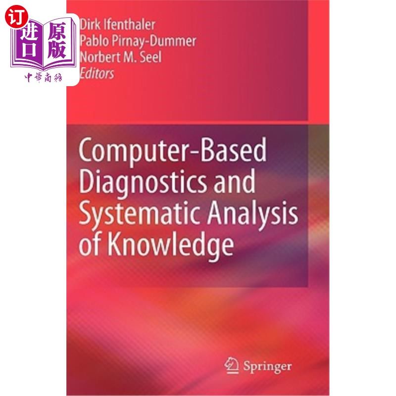 海外直订Computer-Based Diagnostics and Systematic Analysis of Knowledge 计算机诊断与知识系统分析