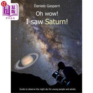 and Wow for Sky Night Adult 我看到土星了 哦 哇 ：青 People Saw Observe Saturn 海外直订Oh Young the Guide