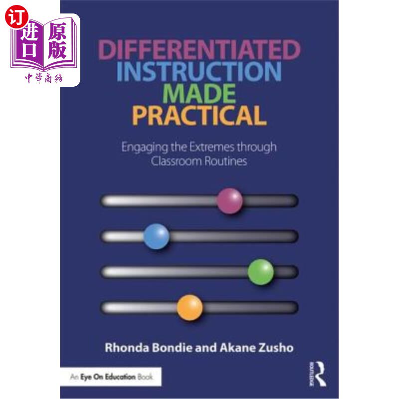 海外直订Differentiated Instruction Made Practical: Engaging the Extremes through Classro 有区别的教学使之成为现实：