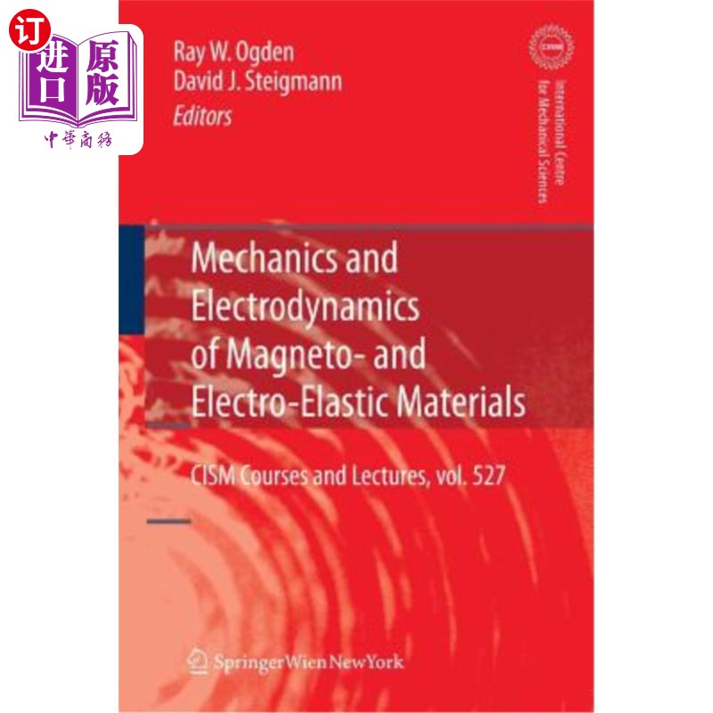 海外直订Mechanics and Electrodynamics of Magneto- And Electro-Elastic Materials 磁弹性与电弹性材料力学与电动力学“