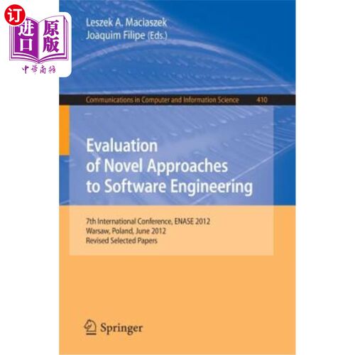 海外直订Evaluation of Novel Approaches to Software Engineering: 7th International Confer 软件工程新方法评估:第七届
