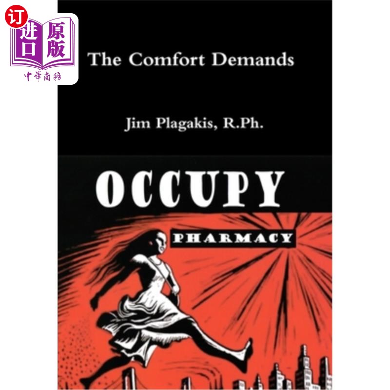 海外直订A Comfort Demands OCCUPY PHARMACY 一种舒适的需求占据药房