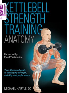 海外直订Kettlebell Strength Training Anatomy 壶铃力量训练解剖