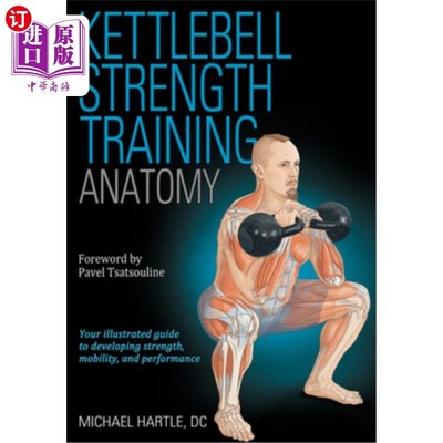 海外直订Kettlebell Strength Training Anatomy 壶铃力量训练解剖